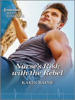 cover image of Nurse's Risk with the Rebel